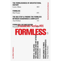 Formless: Storefront for Art and Architecture Manifesto Series 1 - Paperback