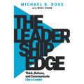 The Leadership Edge: Think, Behave, and Communicate Like a Leader - Paperback