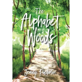 The Alphabet Woods - Hardcover