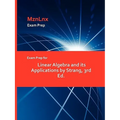 Exam Prep for Linear Algebra and its Applications by Strang, 3rd Ed. - Paperback