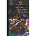 Specimens of Bushman Folklore - Hardcover