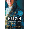 Hugh: A Hero without a Novel - Paperback