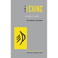 The I Ching or Book of Changes - Hardcover