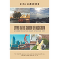 Living in the Shadow of Music Row: Stories from the Heart of Music City - Paperback