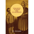 Dialogue against the Luciferians - Paperback