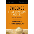 Evidence That Demands a Verdict Bible Study Guide: Jesus and the Gospels - Paperback