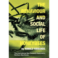 The Behaviour and Social Life of Honeybees - Paperback