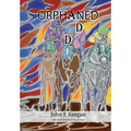 Orphaned - Hardcover