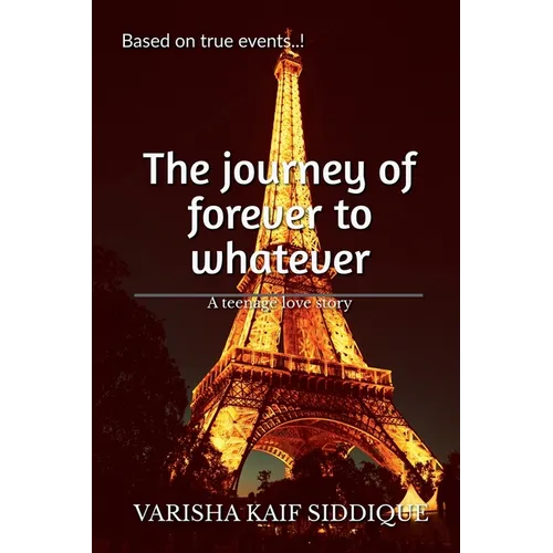 The journey of forever to whatever - Paperback
