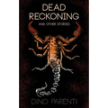 Dead Reckoning: and Other Stories - Paperback