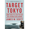 Target Tokyo: Jimmy Doolittle and the Raid That Avenged Pearl Harbor - Paperback