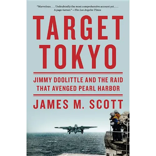 Target Tokyo: Jimmy Doolittle and the Raid That Avenged Pearl Harbor - Paperback