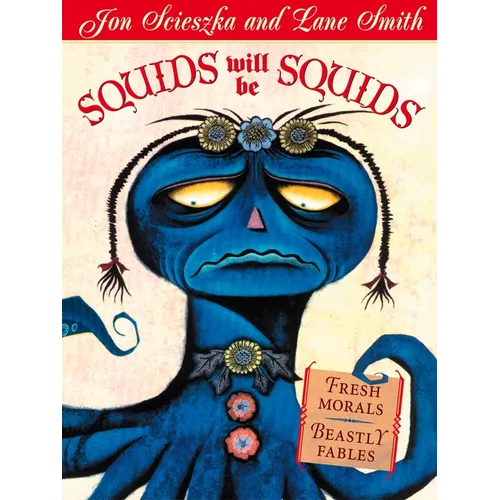 Squids Will Be Squids - Paperback