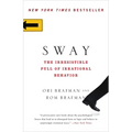 Sway: The Irresistible Pull of Irrational Behavior - Paperback
