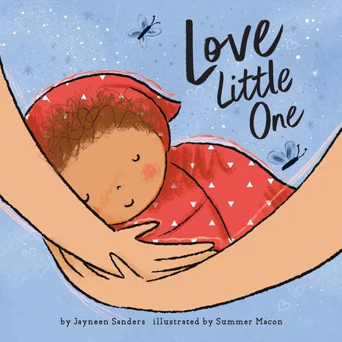 Love Little One: An enchanting gift book for babies and toddlers - Paperback