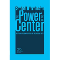 The Power of the Center: A Study of Composition in the Visual Arts, 20th Anniversary Edition - Paperback