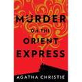 Murder on the Orient Express: A Hercule Poirot Mystery: The Official Authorized Edition - Hardcover