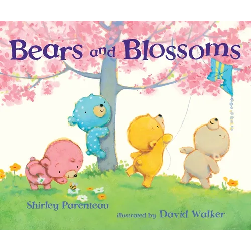 Bears and Blossoms - Hardcover