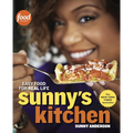 Sunny's Kitchen: Easy Food for Real Life: A Cookbook - Paperback