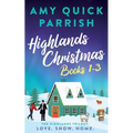 Highlands Christmas - The Highlands Trilogy: Books 1-3. Love. Snow. Home. - Paperback