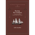 Boxing the Compass: A Century and a Half of Discourse About Sailor's Chanties - Paperback