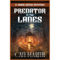 Predator in the Lanes: A Viking Witch Mystery - Paperback