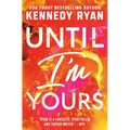 Until I'm Yours - Paperback