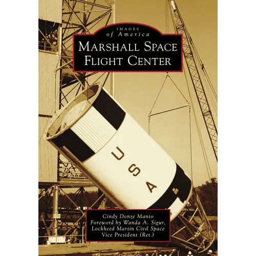 Marshall Space Flight Center - Paperback