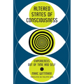 Altered States of Consciousness: Experiences Out of Time and Self - Hardcover