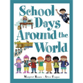 School Days Around the World - Hardcover