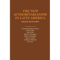 The New Authoritarianism in Latin America - Paperback