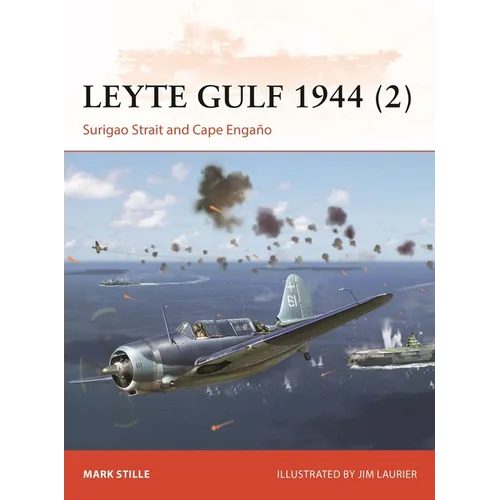 Leyte Gulf 1944 (2): Surigao Strait and Cape Engaño - Paperback