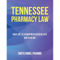 Tennessee Pharmacy Law: Mpje Comprehensive Review - Paperback