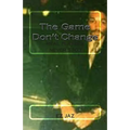 The Game don't change: Real Players Never Stop - Paperback