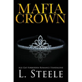 Mafia Crown: Dark Marriage of Convenience Romance - Paperback