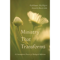 Ministry That Transforms: A Contemplative Process of Theological Reflection - Paperback