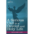 A Serious Call to a Devout and Holy Life - Paperback
