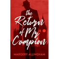The Return of Mr. Campion: Volume 24 - Paperback