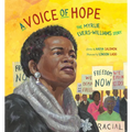 A Voice of Hope: The Myrlie Evers-Williams Story - Hardcover