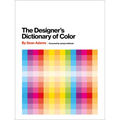 The Designer's Dictionary of Color - Hardcover