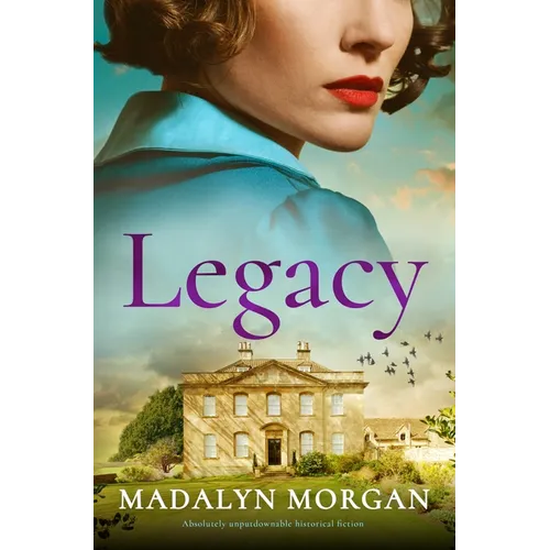 Legacy: Absolutely Unputdownable Historical Fiction - Paperback