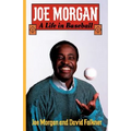 Joe Morgan: A Life in Baseball - Paperback