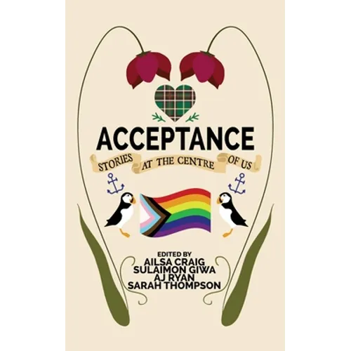 Acceptance: Stories at the Centre of Us - Paperback
