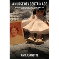 A Nurse of a Certain Age - Paperback
