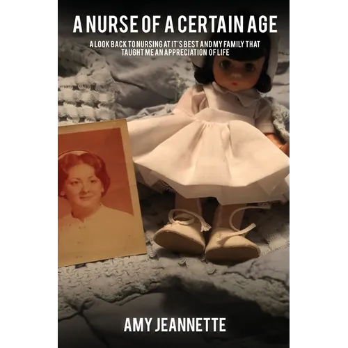 A Nurse of a Certain Age - Paperback