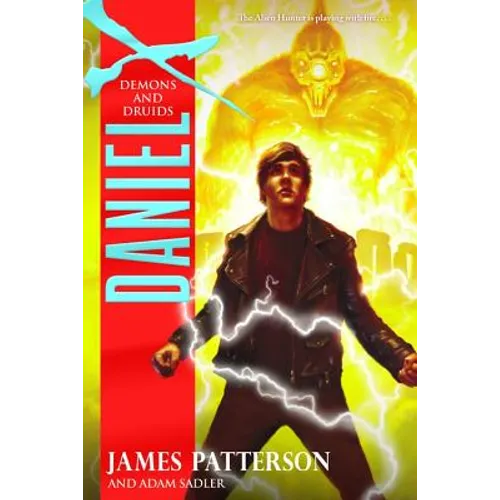 Daniel X: Demons and Druids - Hardcover