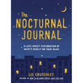 The Nocturnal Journal: A Late-Night Exploration of What's Really on Your Mind - Paperback