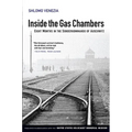 Inside the Gas Chambers: Eight Months in the Sonderkommando of Auschwitz - Paperback
