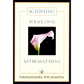 Scientific Healing Affirmations - Hardcover