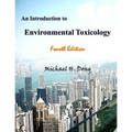An Introduction to Environmental Toxicology Fourth Edition - Paperback
